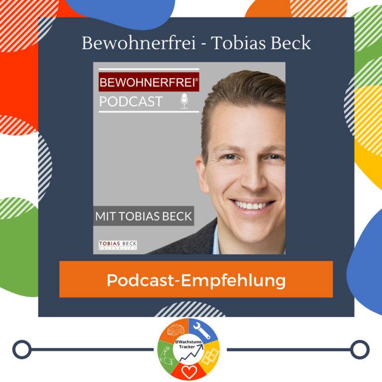 Podcast-Empfehlung - Bewohnerfrei Podcast - Tobias Beck - Cover