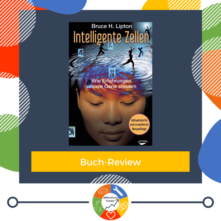 Buch-Review - Intelligente Zellen - Bruce H. Lipton - Cover