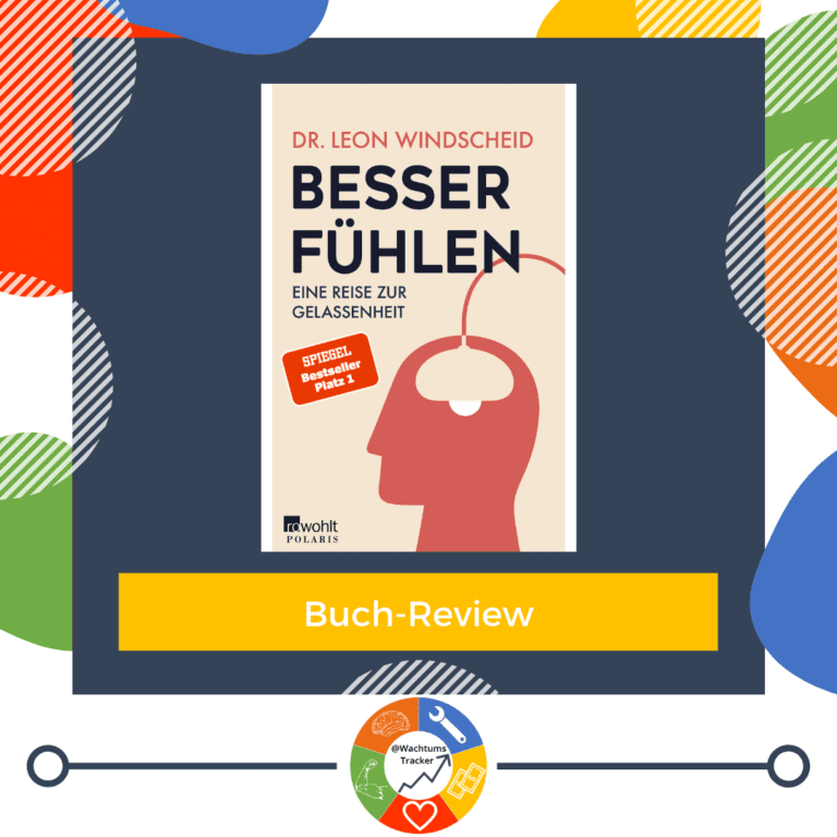 Buch-Review - Besser fühlen - Dr. Leon Windscheid - Cover