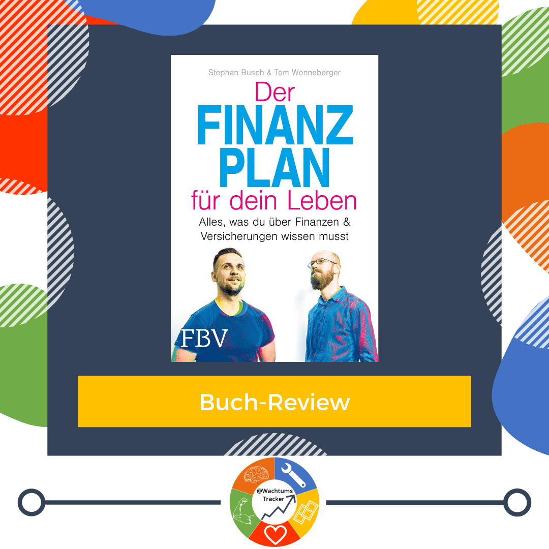 Buch-Review: Der Finanzplan für dein Leben |Wachstumstracker