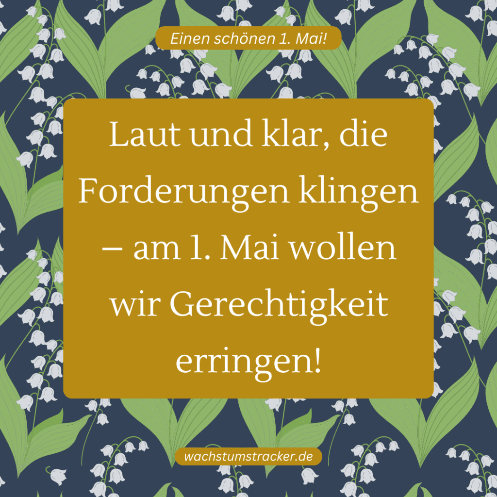 10 1. Mai Sprüche zum Tag der Arbeit - 1. 1. Mai Spruch zum Tag der Arbeit - Wachstumstracker.de