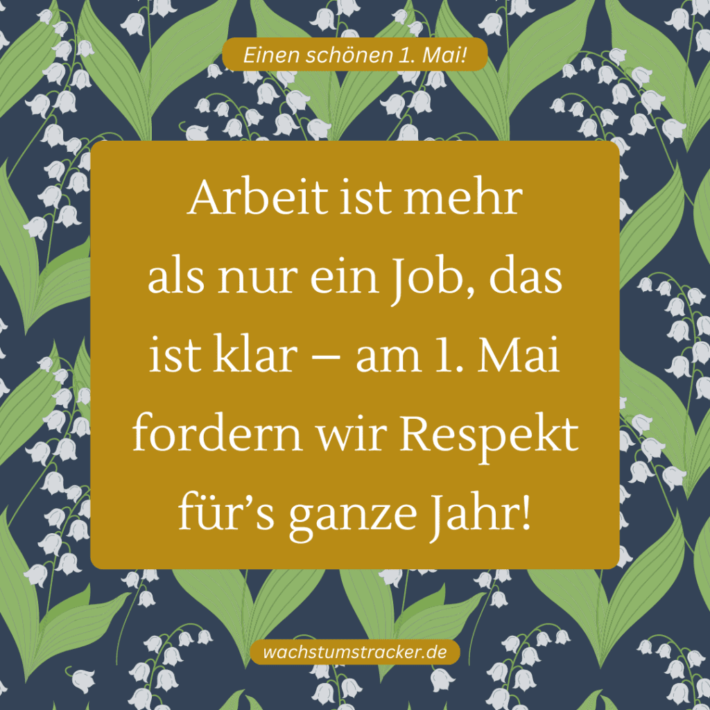 "Arbeit ist mehr als nur ein Job, das ist klar – am 1. Mai fordern wir Respekt für’s ganze Jahr!"