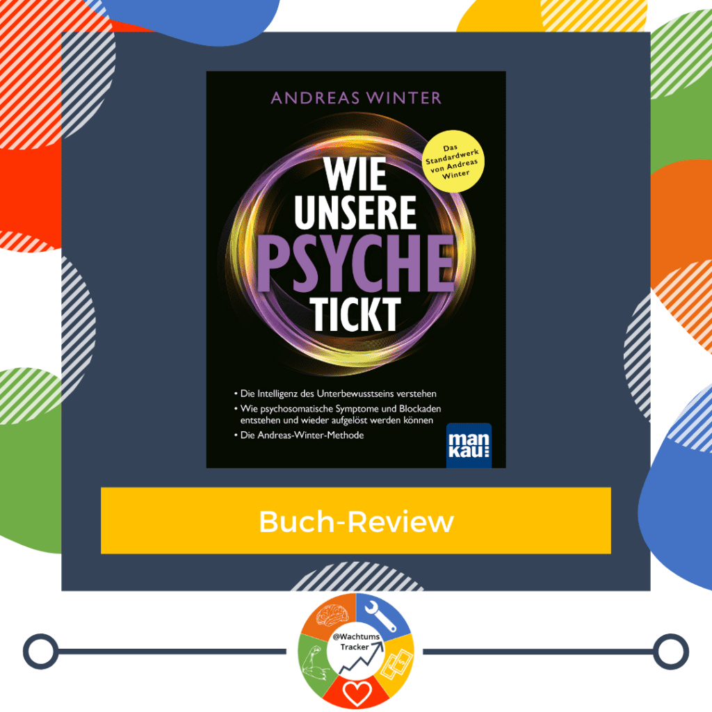 Buch-Review - Wie unsere Psyche tickt - Andreas Winter - Cover