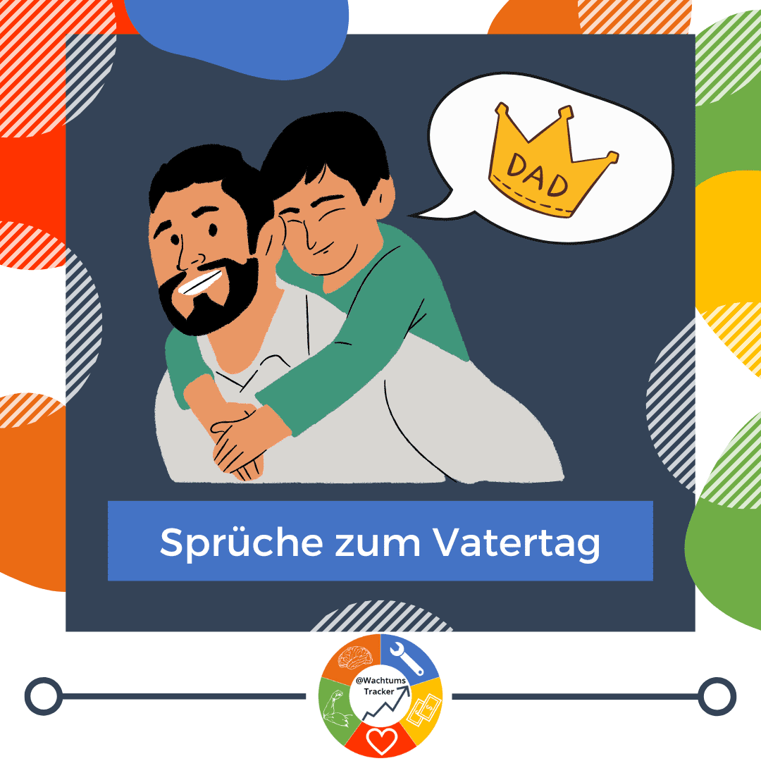 70 kurze Sprüche zum Vatertag & lustige Sprüche für Vatertag