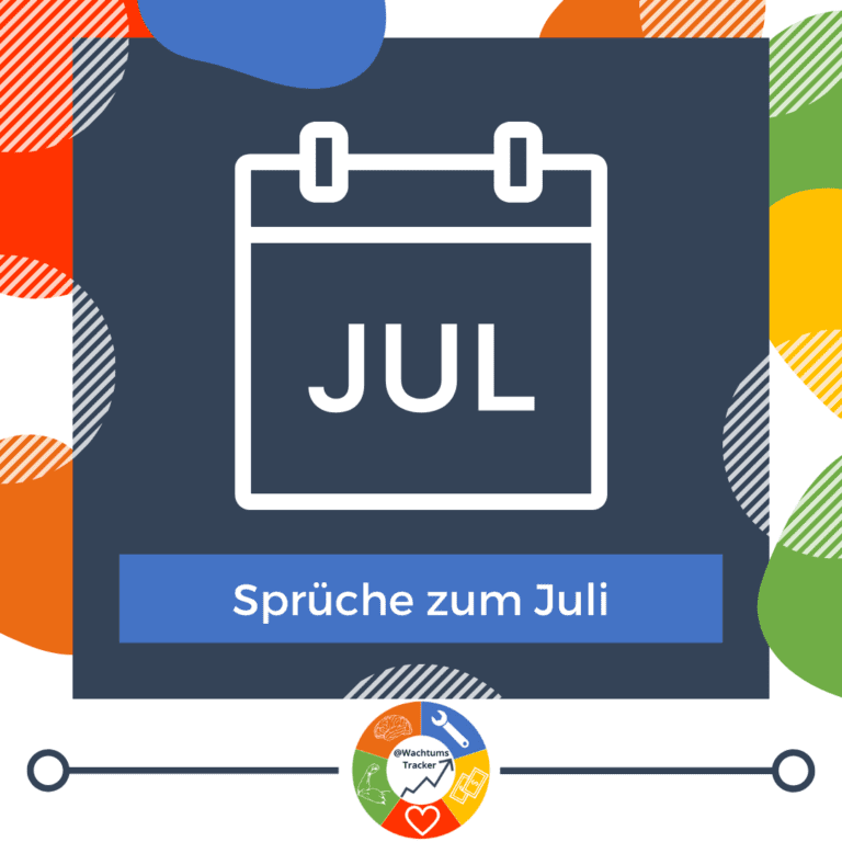 Kurze Sprüche zum Juli & kurze Gedichte für Juli - Wachstumstracker.de