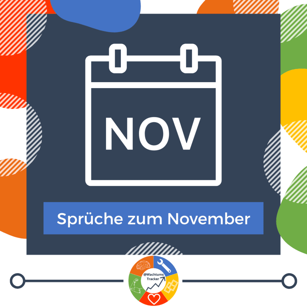 Schöne Sprüche zum November und kurze Gedichte für November - Wachstumstracker.de